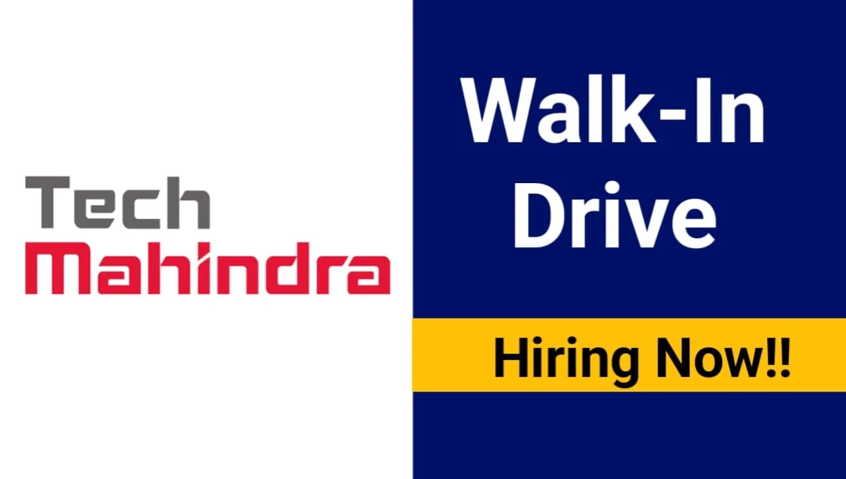 Tech Mahindra Walk In Interview 5 July 2024 0 3 Yrs Apply Now Alexa Hire