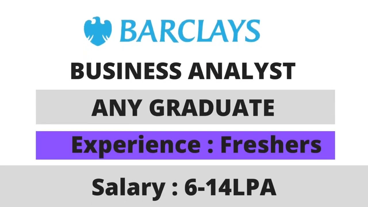 Barclays is Hiring Business Analysts Jobs