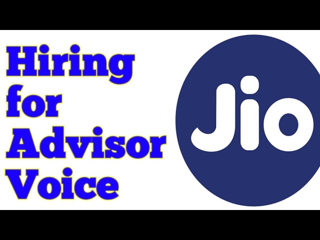 Jio hiring Advisor Voice Process job| Best Opportunity| Apply Right Now|