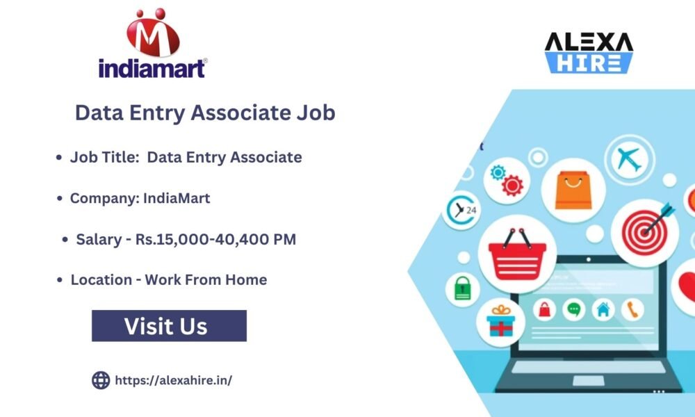 IndiaMART Hiring Data Entry Associate Job| Apply Right Now
