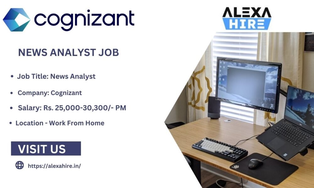 News Analyst Job Description For Freshers| Apply Right Now