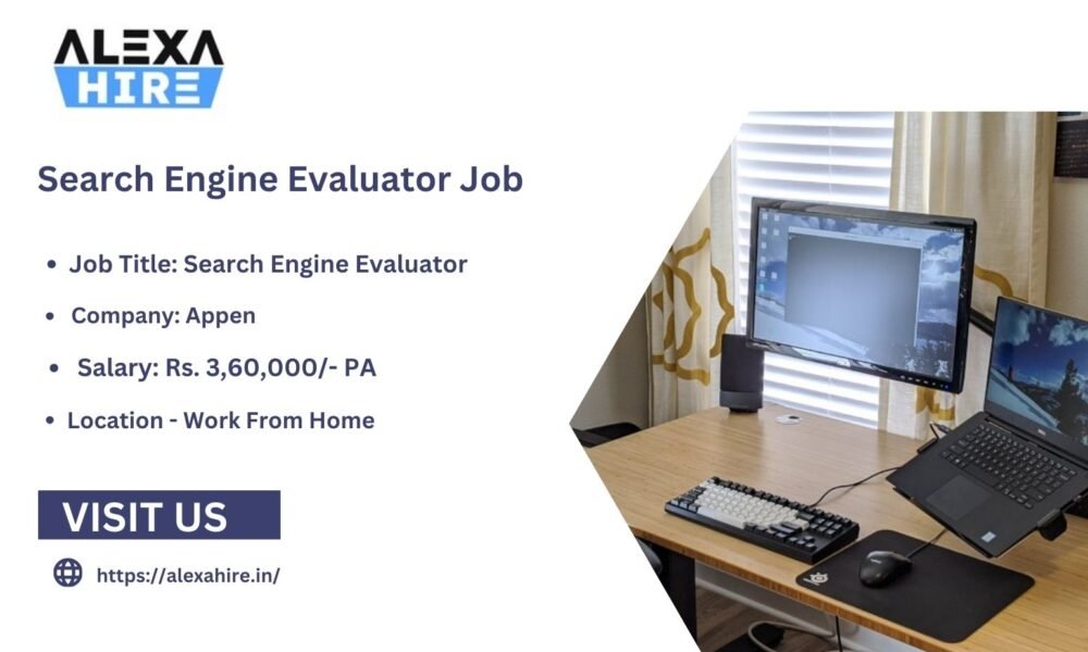 Search Engine Evaluator Job Description For Freshers