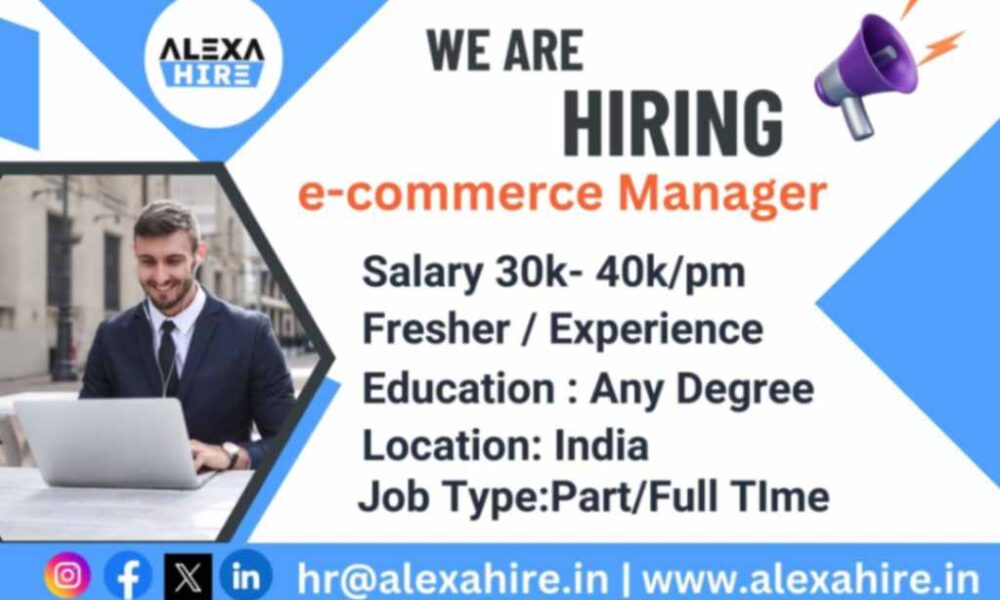 e-commerce Manager Job Salary in India