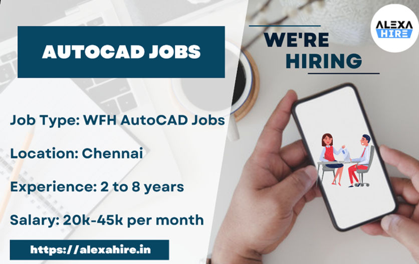 work-from-home-autocad-jobs-in-chennai-fine-salary-6-skills