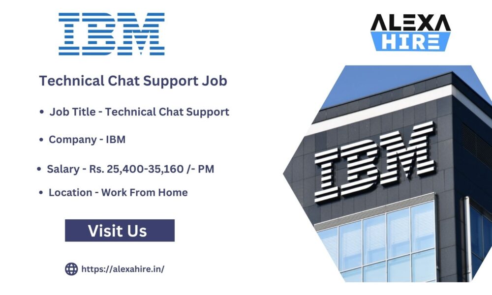 IBM is Hiring Technical Chat Support Jobs| Apply Right Now