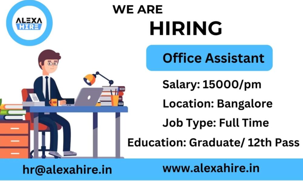 Office Assistant Job in Bangalore | Best 6 Skills, Salary