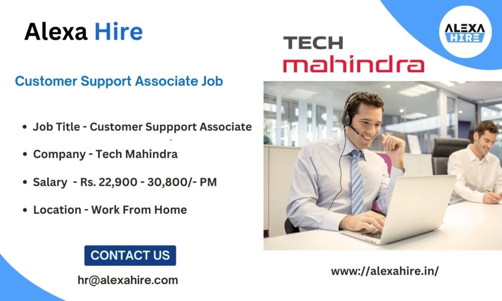 Customer Support Associate Role at Tech Mahindra| Apply Now