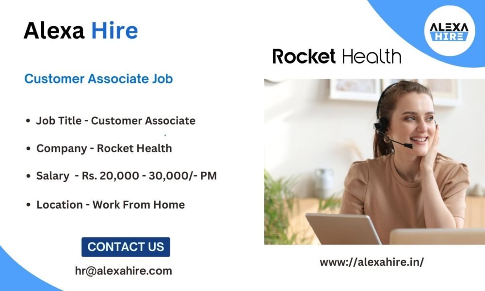 Rocket Health Customer Associate Job| Apply Right Now