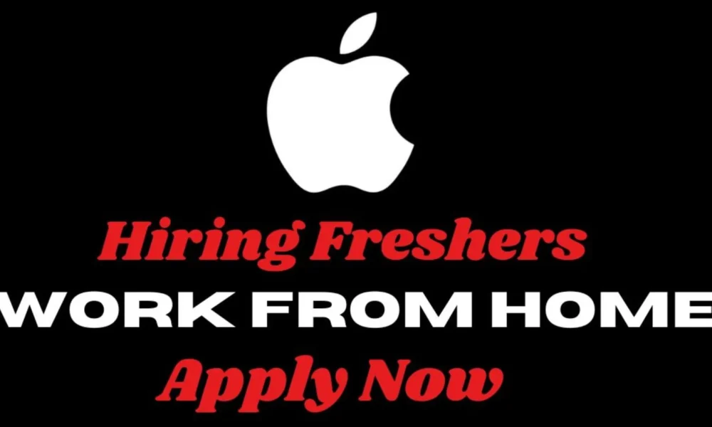 Apple Freshers Work From Home