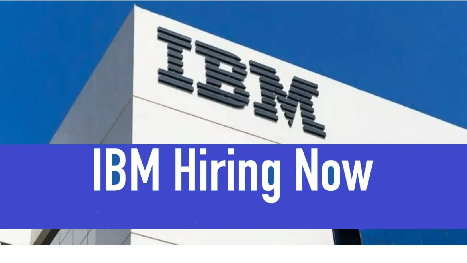 IBM Hiring Freshers