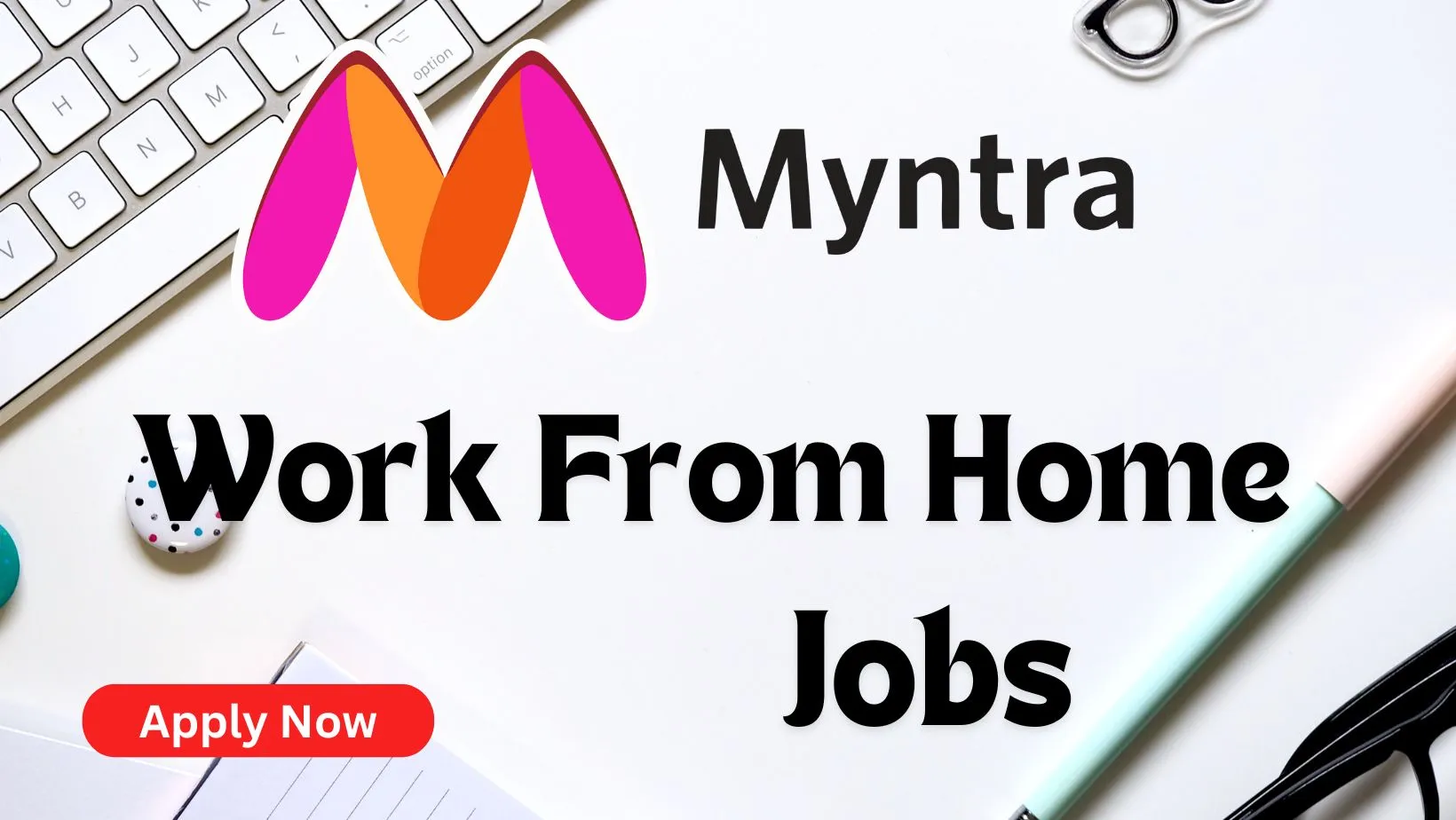 Myntra Freshers Work From Home