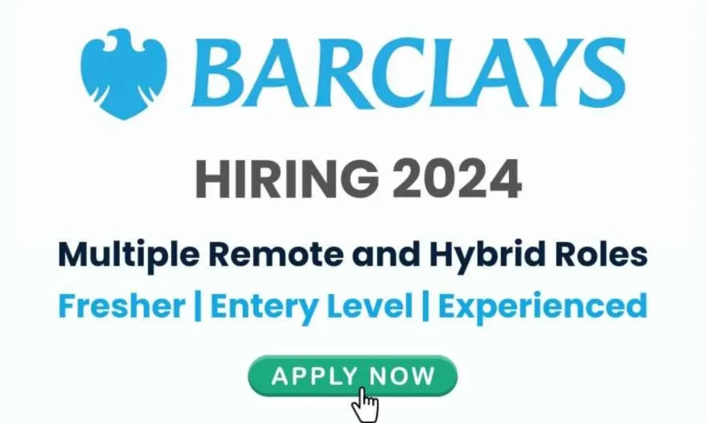 Barclays Work From Home Jobs| INR 2-5/-LPA| New Vacanct