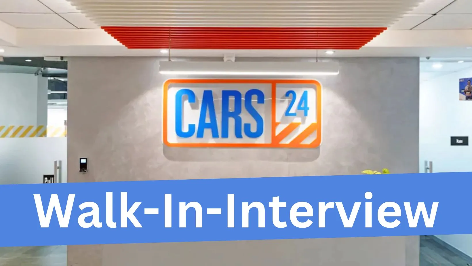 Cars24 Walk-in-Interview