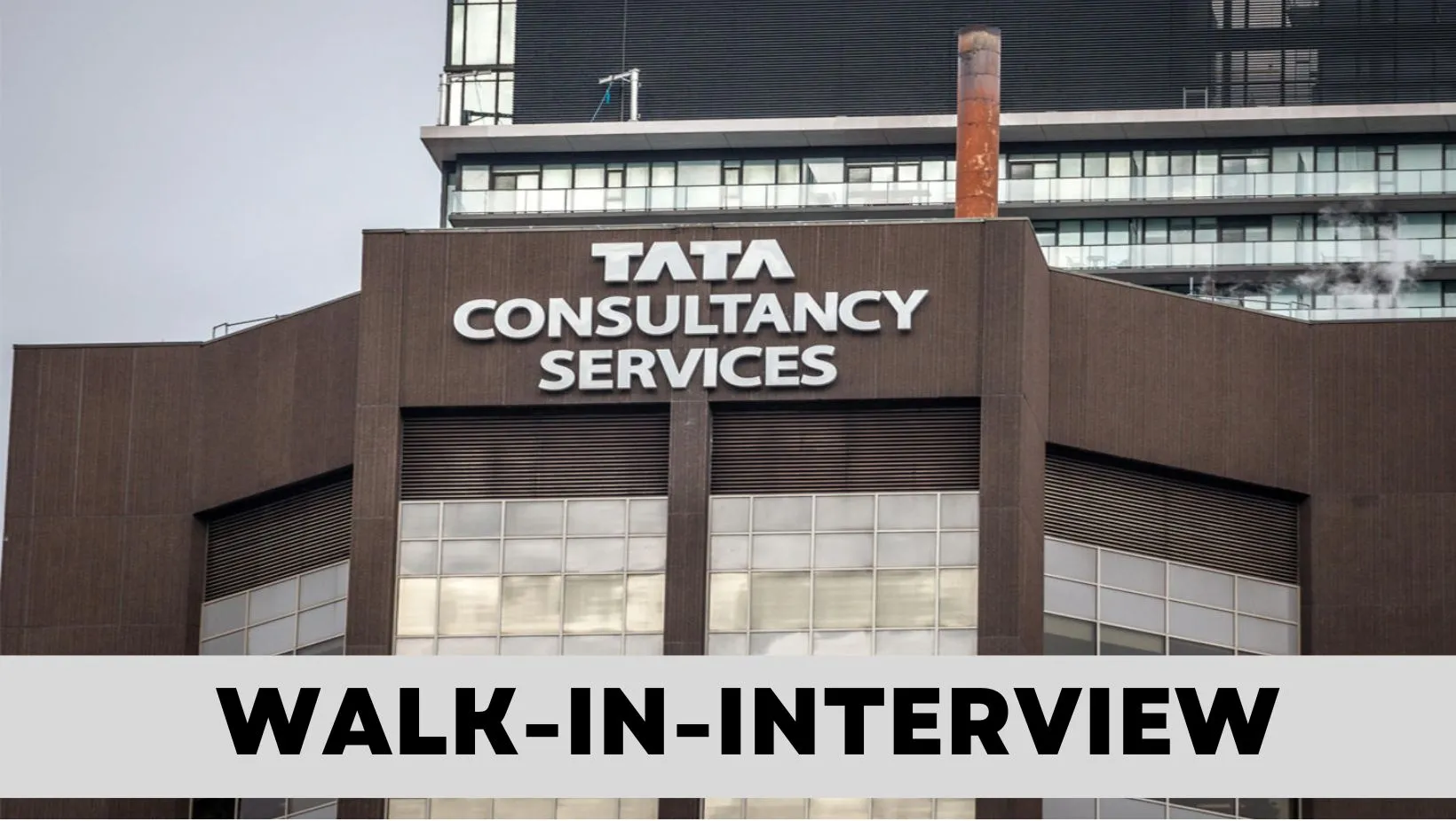 TCS Walkin Interview