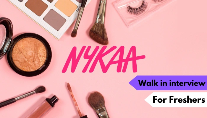 Nykaa Walk in interview in Mumbai