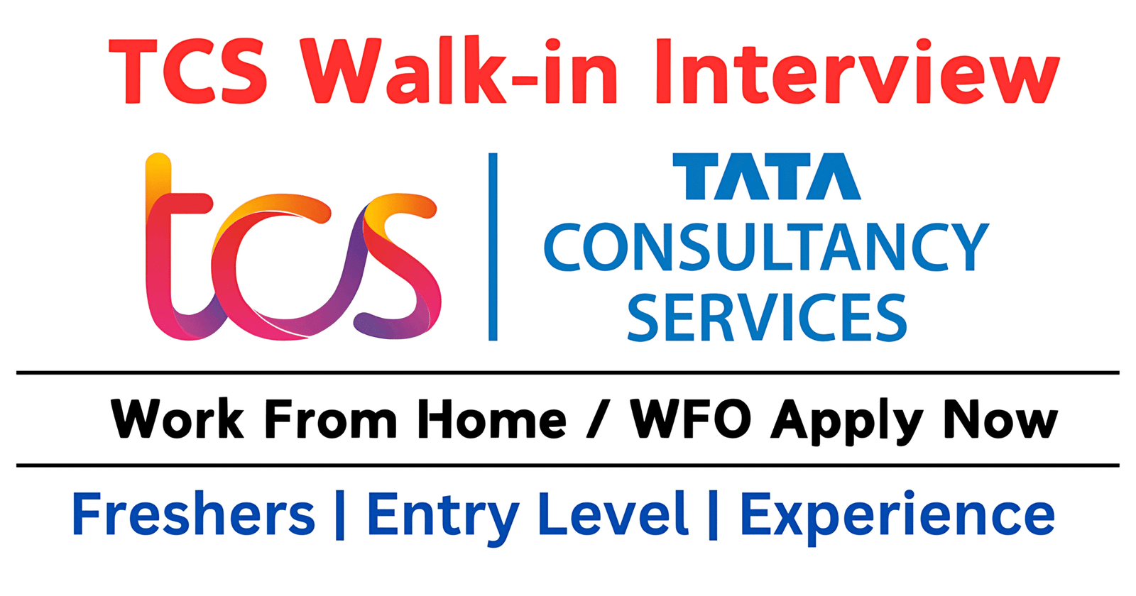 TCS Walkin Interview 2026 for Freshers and Experienced