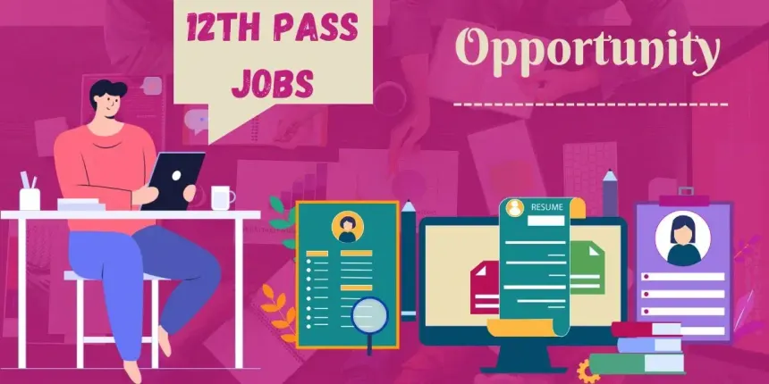 12th Pass Jobs in Patna | Immediate Joining | Apply Now