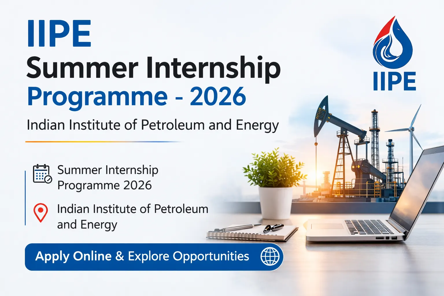 IIPE Summer Internship Programme 2026 : Eligibility, Last Date & Application Guide