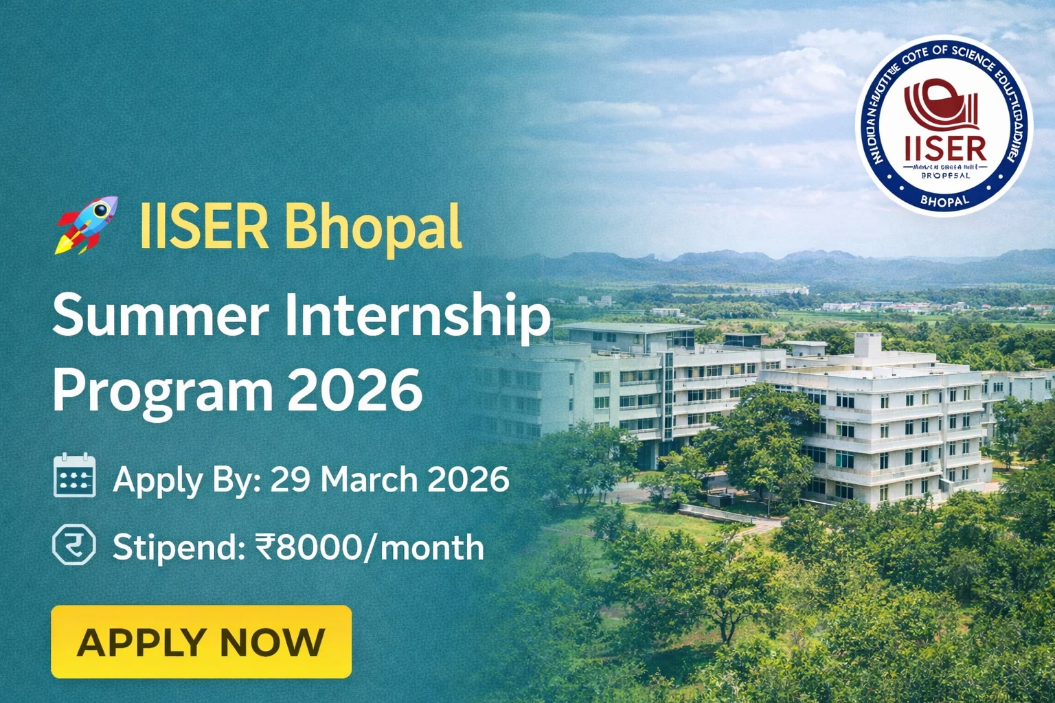IISER Bhopal Summer Internship Program 2026 – Apply Online | Eligibility, Stipend & Details