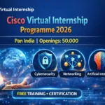 Cisco Virtual Internship Programme 2026