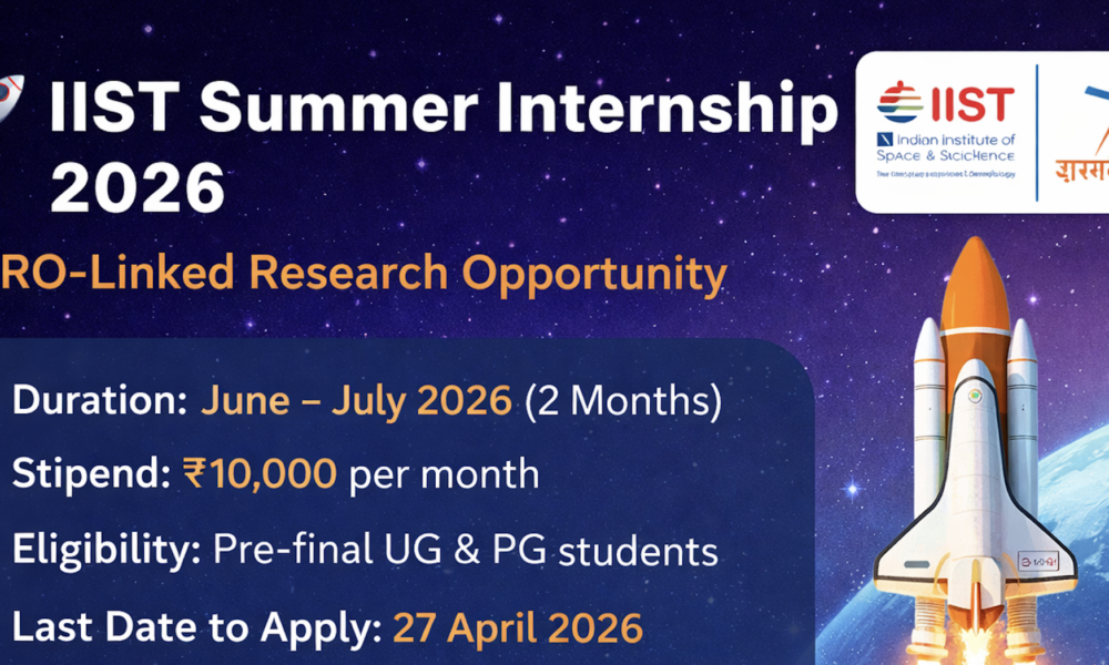 IIST Summer Internship Programme 2026