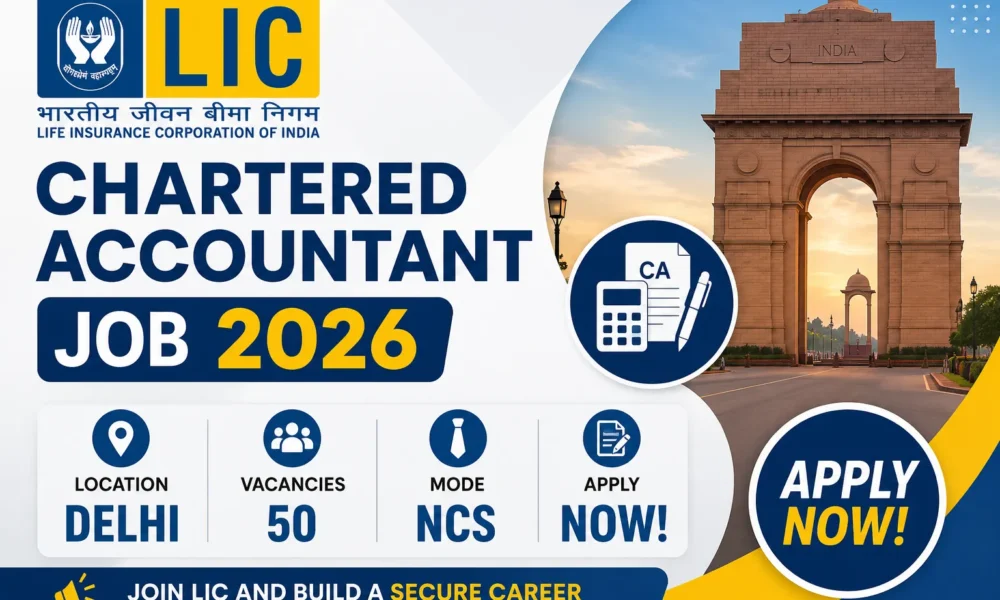LIC Chartered Accountant Job 2026