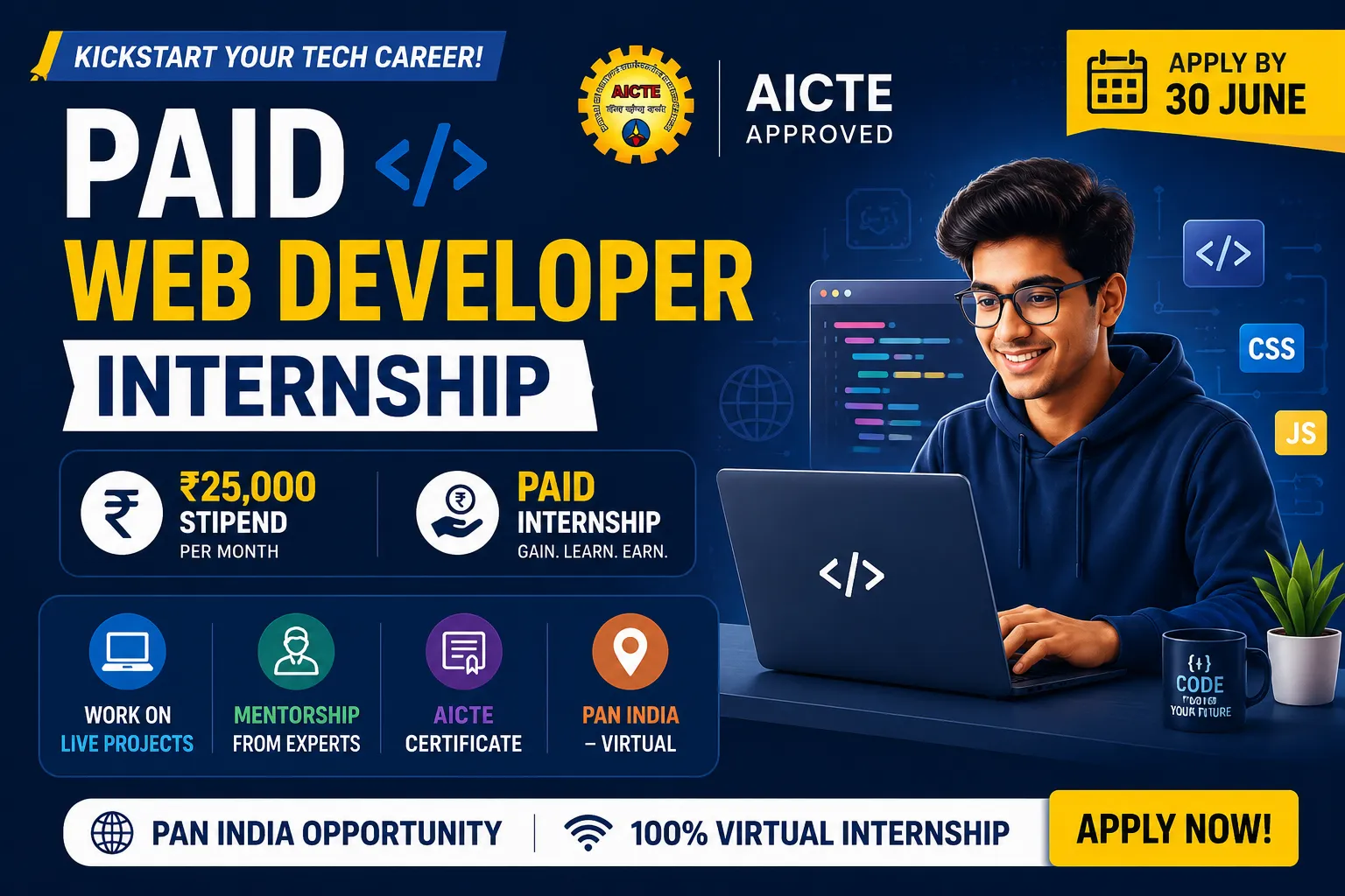 Paid Web Developer Internship | AICTE | ₹25k Stipend | Apply by 30 June