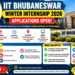 IIT Bhubaneswar Winter Internship 2026 application, eligibility and last date