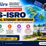 IIRS ISRO External Student Internship Programme eligibility and application details
