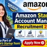 Amazon Startup Account Manager Recruitment 2026