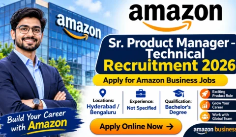 Amazon Sr Product Manager Technical Recruitment 2026
