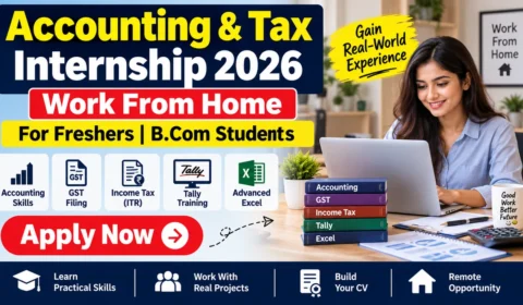 Accounting and Tax Internship 2026 Work From Home Jobs for Freshers and B.Com Students